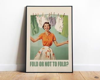 Fold or Not to Fold Wash Room Art Utility Room Decor Retro Fun Green Laundry Print Download Laundry Wall Decor Funny Retro Print Washing Art