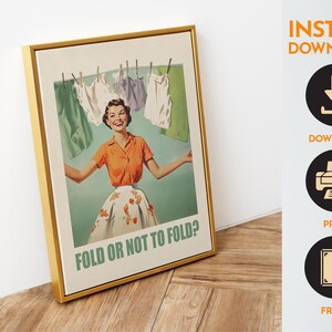 Fold or Not to Fold Wash Room Art Utility Room Decor Retro Fun Green Laundry Print Download Laundry Wall Decor Funny Retro Print Washing Art
