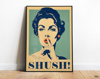 Affiche drôle imprimable Shh Poster Art mural rétro Silence Impression numérique Silencieux s'il vous plaît imprimer Shush Poster Retro Home Decor Fun Style 50 Poster