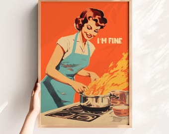 Retro Kitchen Print Funny 50s Poster Retro Cooking Print Kitchen Wall Art Happy Housewife Poster I&#39;m Fine Print Retro Kitchen Art Download