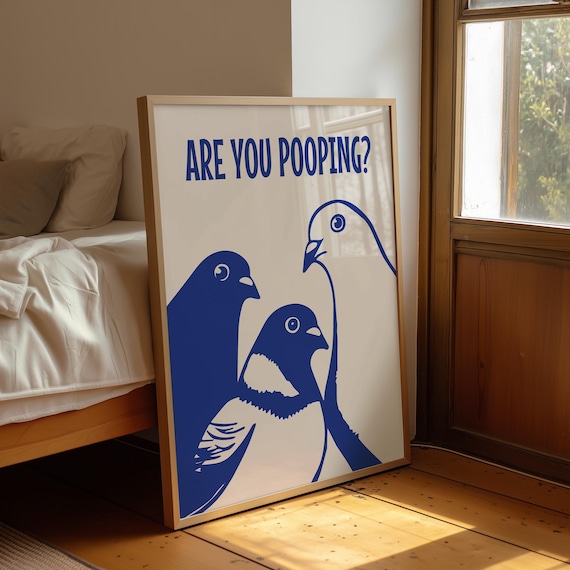 Funny Toilet Poster Pigeon Are You Pooping Art Print Guest Restroom Decor (Digital Download)