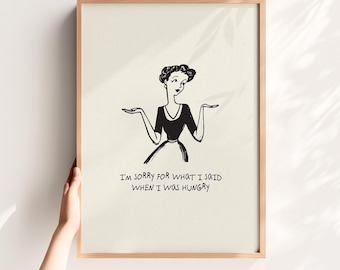 Funny Quote Poster Kitchen Print Earth Tone Art Girl Apartment Decor (Digital Download)