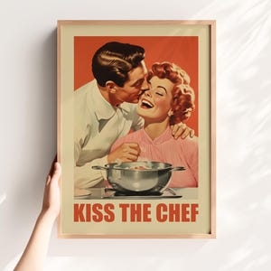 Kiss The Chef Digital Print Cooking Art Printable Kitchen Wall Art Happy Housewife Print Retro Kitchen Poster Download 50s 60s Funny Prints