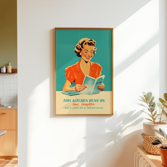 Funny Relatable Print Midcentury Kitchen Atomic Age Decor Retro Housewife Art  (Digital Download)