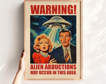 Cartel de advertencia imprimible, decoración de zona extraterrestre, impresión digital OVNI, regalo de decoración extraterrestre, señal de sitio de abducción extraterrestre, impresión artística retro de ciencia ficción, platillo volador