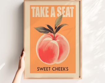 Toma asiento Póster de mejillas dulces Póster imprimible divertido para inodoro Arte retro para pared de baño Impresión artística de melocotón Arte divertido para inodoro Arte digital de trasero agradable