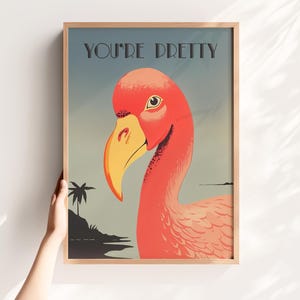 Funny Flamingo Poster – You’re Pretty Retro Print, Pink Bird Wall Art, Tropical Animal Decor, Cute Beach Bathroom Printable