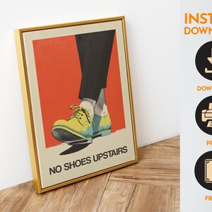 No shoes Upstairs Printable Funny Entryway Wall Art Retro Print No Shoes Inside Please Print Download Entrance Sign Retro Poster Shoes Off