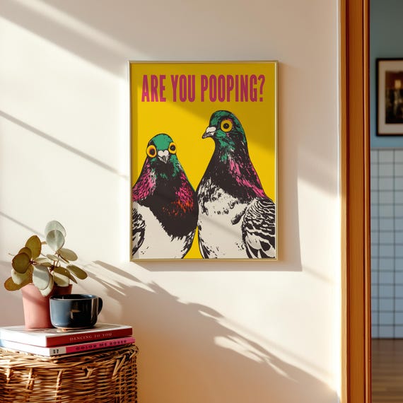 Funny Toilet Poster Are You Pooping Print Guest Bathroom Art Pigeon (Digital Download)