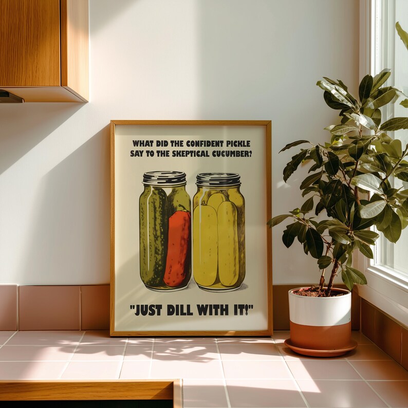 Retro-style digital art print of a green pickle jar with "Just Dill With It" text on a red background, styled as nostalgic kitchen wall decor.