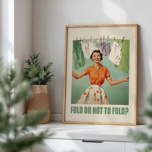 Fold or Not to Fold Wash Room Art Utility Room Decor Retro Fun Green Laundry Print Download Laundry Wall Decor Funny Retro Print Washing Art