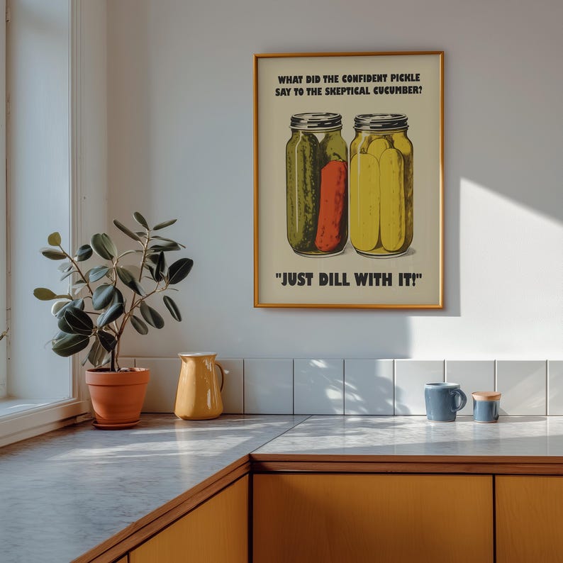 Retro-style digital art print of a green pickle jar with "Just Dill With It" text on a red background, styled as nostalgic kitchen wall decor.