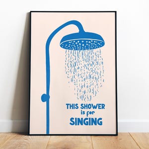 Questa doccia è per cantare, stampabile, poster da parete retrò per il bagno con citazione divertente, stampa blu alla moda, arredo bagno estetico, arte minimalista