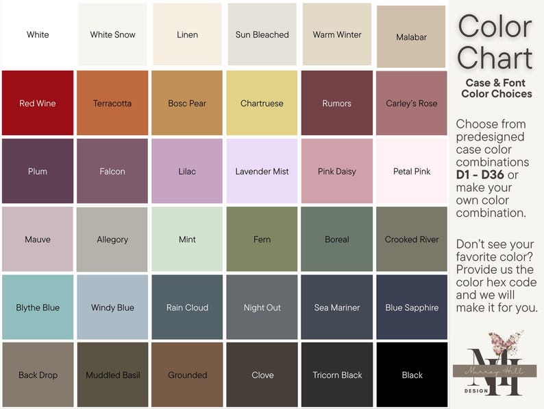 May include: Color chart with a variety of color swatches, including shades of red, purple, green, and blue. The chart also includes text that says "Color Chart" and "Case & Font Color Choices".