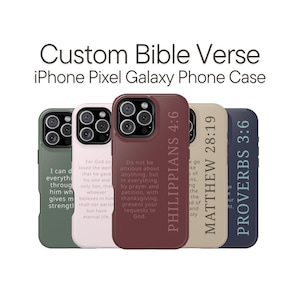 May include: A collection of custom phone cases in various colors, including green, pink, burgundy, tan, and navy blue. Each case features a Bible verse printed vertically. The text "Custom Bible Verse iPhone Pixel Galaxy Phone Case" is displayed above the cases.