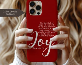 Custom Christian Phone Case - Romans 15:13 Bible Verse - MagSafe Compatible iPhone Galaxy Pixel