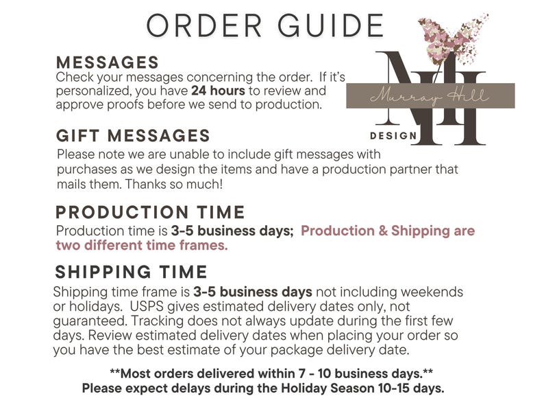 May include: An order guide with text about messages, gift messages, production time, and shipping time. The Murray Hill Design logo is in the upper right corner. The guide states production time is 3-5 business days.
