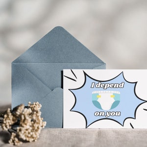 I Depend on you, Funny Medical Greeting Card, Medical Gift Card, Medical Humor