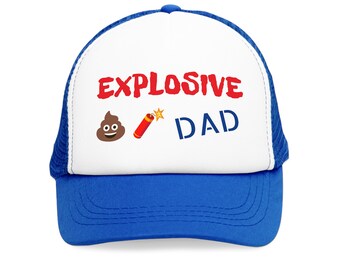 FUNNY DAD EXPLOSIVE Hat