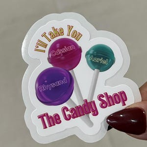 I'll Take You To The Candy Shop - ACOTAR - Trendiger Buchliebhaber Aufkleber - Niedliche Ästhetik für Leser, Laptops, Zeitschriften und Wasserflaschen