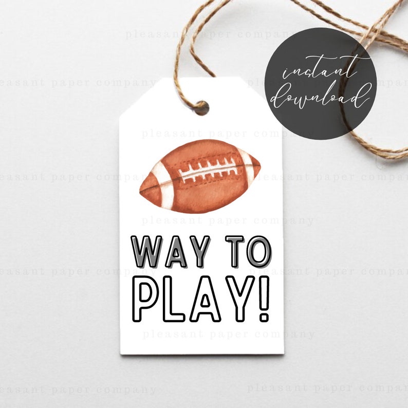 Printable Way to Play Football Gift Tag, Football Team Tag, Football ...