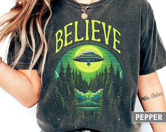 Comfort Colors® UFO Shirt - Space Shirt - Believe Shirt - Flying Saucer Shirt - Area 51 Shirt - Space Shirt - Astronomy Shirt - Alien Shirt