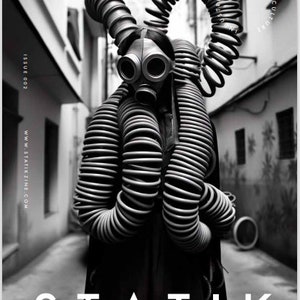 May include: Black and white photograph of a person wearing a gas mask and a large, coiled, black hose. The person is standing in a narrow alleyway. The text "STATIK" is printed in large, white letters at the bottom of the image.