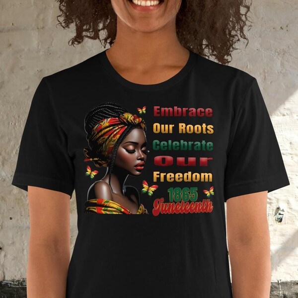 Juneteenth Unisex T-Shirt | Freedom Day Tee | Black History Month Apparel | Emancipation Melanin Pride Top | African American Heritage Shirt