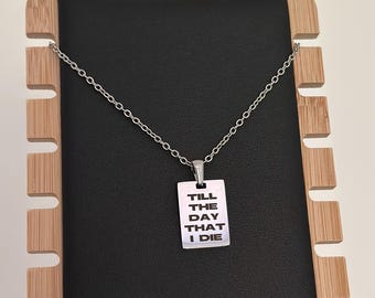 Billie Eilish-inspirerat halsband med hänge "tills den dag jag dör" | rostfritt stål