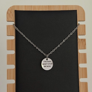 james marriott inspired “the rain won’t stop me now” pendant necklace | stainless steel