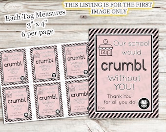 INSTANT DOWNLOAD Our School Would Crumbl Without you Thank You For All You Do Cookie Tag Teacher Principal Staff Employee Appreciation