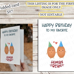 Puede incluir: Una tarjeta blanca con un mensaje de feliz cumpleaños a un frijol humano favorito. La tarjeta presenta dos frijoles marrones con sombreros de fiesta y caras sonrientes. El texto "Frijol humano" está escrito en rojo debajo de los frijoles.