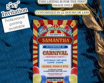 May include: A red, yellow, and blue circus-themed birthday invitation for a girl named Samantha turning 10. The invitation features a large tent, balloons, and the text "Come One, Come All".