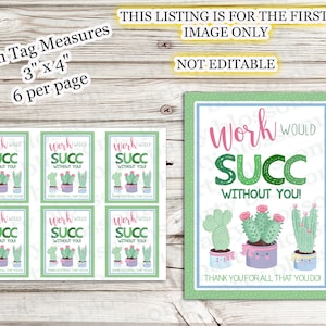DOWNLOAD IMMEDIATO Il lavoro avrebbe successo senza di te Pianta succulenta Fiore Insegnante Grazie Tag Apprezzamento Aiuto Crescita Dipendente Squadra Capo Admin