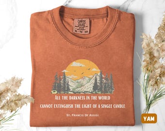 Comfort Colors Unisex Christian T-shirt, St Francisco of Assisi Quote Tee, Inspirational Faith Shirt, Religious Women Gift, Faith Clothing,