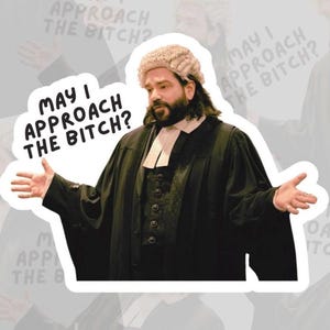 What We Do In The Shadows Sticker | Laszlo Sticker | May I Approach The Bitch Sticker | Vinyl Waterproof Sticker | Water Bottle Sticker