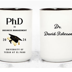 PhD Graduation Gift, Custom Coffee Mug for PhD, Personalized Phd Graduation Mug, Doctorate Mug, PhD Grad Gift Idea Dr Mug Doctor Cup PhD Mug