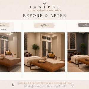 May include: An interior design image with the text "JUNIPER virtual colour consultation BEFORE & AFTER". The image shows a living room before and after a color change. The text "before" and "after" are also visible.