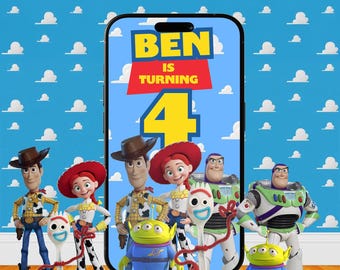 May include: A Toy Story themed birthday invitation with a blue background and white clouds. The invitation features a phone screen with the text "Ben is turning 4" and images of Woody, Buzz Lightyear, Jessie, Forky, and the alien toys.