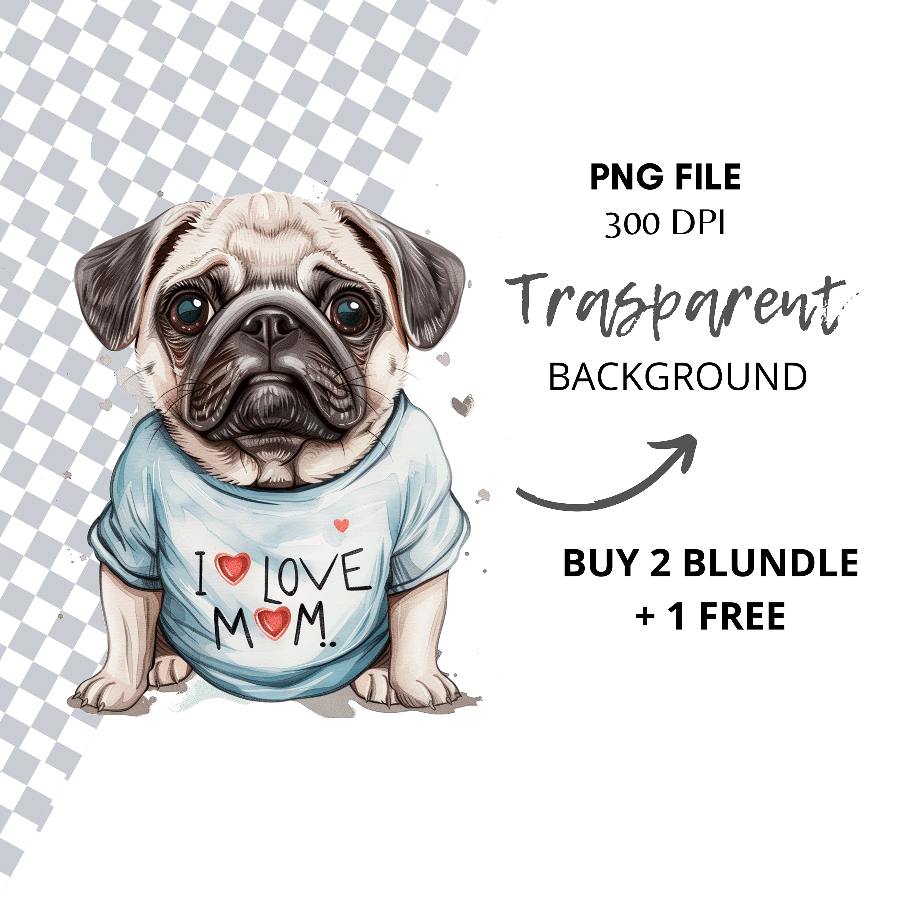 Mother's Day, I Love Mom Pug, Clipart Bundle 12 High Quality PNG ...