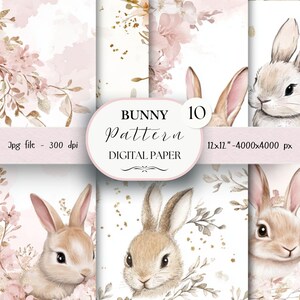 May include: A digital paper pack with 10 bunny patterns. The patterns feature watercolour illustrations of bunnies with pink flowers and gold glitter on a white background. The text "Bunny Pattern Digital Paper" is included in the image.