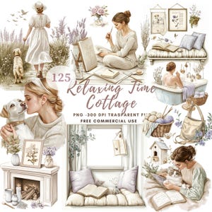 May include: A digital art collage with a relaxing cottage theme. The image features illustrations of a woman painting, a woman in a bathtub, a woman reading, and a woman walking a dog. The text "Relaxing Time Cottage" is also present.