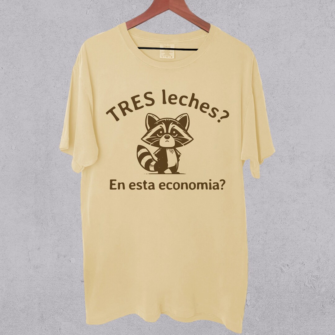 Tres Leches Raccoon Graphic Tee: Funny Genz Comfort Colors Shirt - Etsy