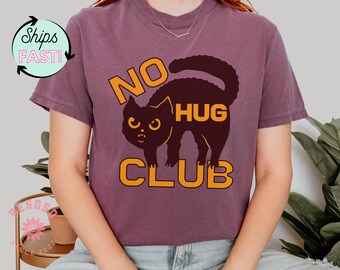 Comfort Colors Funny No Hug Club Shirt, Black Cat Halloween Tee Introvert Women T-Shirt Aesthetic Neurodiversity Autism Tshirt Mental Health