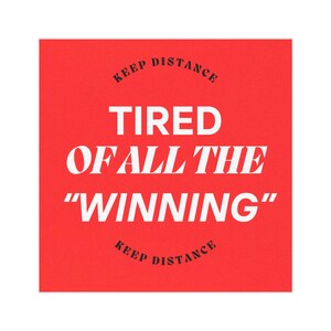 Funny Car Magnets - Tired of All the Winning - Auto Decor, Gift for Him, Humor, Political, Car Accessories, Quirky Decorations