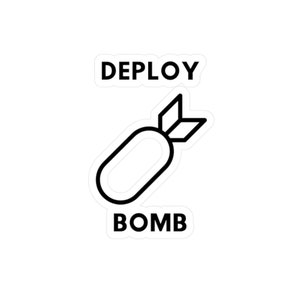Decal for auto, funny sticker, deploy bomb decal, Vinyl Decals, Add to any blank button in vehicle