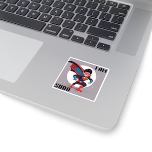 May include: A sticker featuring a cartoon superhero with a red cape and blue suit. The superhero is standing with their arms crossed and has a determined expression on their face. The text "I AM SUDO" is written below the superhero.