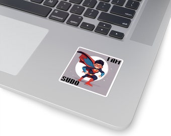 I AM SUDO Sticker, super hero, unix linux decal, tech sticker