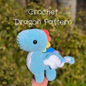 Crochet Dragon Pattern (crochet baby dragon pattern, cute amigurumi dragon, crochet dragon plushie, plush, stuffed animal, pdf download)