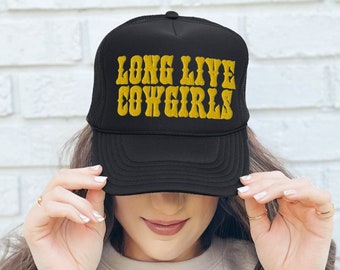 Long Live Cowgirls Embroidered Foam trucker hat - Trendy Trucker Hats